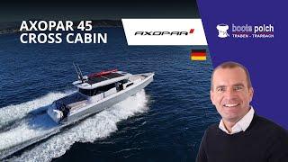 Walkaround Axopar 45 Cross Cabin Cannes 2024