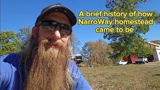 How NarroWay Homestead came to be