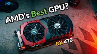 AMD RX 470 4GB in 2023 Is this AMD's Best Value GPU?