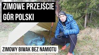 #014. Zimowe przejście gór Polski. Biwak zimowy bez namiotu