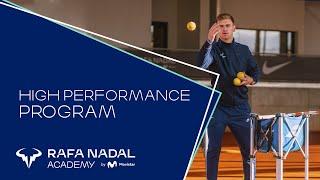 High Performance Program - Rafa Nadal Academy