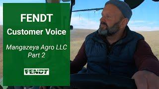 Fendt Customer Voice | Mangazeya Agro LLC | Part 2/3 | 1038 Vario | Fendt