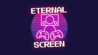 Kanal Vorstellung - ETERNAL SCREEN