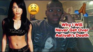 Why I Will Never Get Over Aaliyah's Death!!! ️