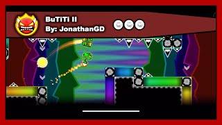 [DEMON LEVEL] Geometry Dash - BuTiTi II by JonathanGD All Coins 100% Complete (Insane Demon)