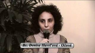 Bc. Denisa Havrľová, Očová
