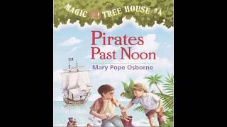 Magic Tree House: #4 Pirates Past Noon Chapter 1 - 5 | Read by Quynh Giang