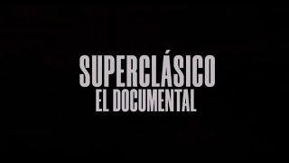 Superclásico | El Documental | Tigo Sports