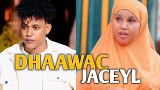 TAXANE CUSUB DHAAWAC JACEYL PART 3 | QISO DHAB AH OO AAD U XANUUN BADAN | 