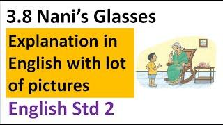 English Std 2 Nani's Glasses By Rashmi Sudev, Nani's glasses by Rashmi Sudev, Nani's Glasses,