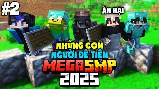 Những Con Người "Đê Tiện" Nhất Server - Team Gọi Vốn | KiraMC Minecraft MEGA SMP 2025 Tập 2