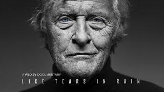 Like Tears in Rain | Official Trailer UK/US