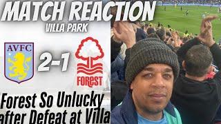 Forest Very Unlucky | Aston Villa 2-1 Nottingham Forest | Dore Reaction