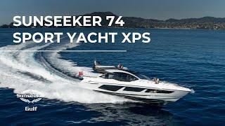 Unmistakably Sunseeker: The 74 Sport Yacht XPS