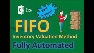 MS Excel - FIFO inventory Valuation Method in Excel (Fully Automated) Tutorial