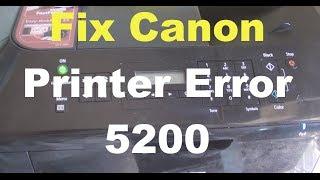 Fix Canon Printer Error 5200 (3 Solutions)