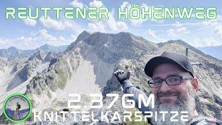 Knittelkarspitze (2.376m) | Über den Reuttener Höhenweg zur hinteren und vorderen Steinkarspitze