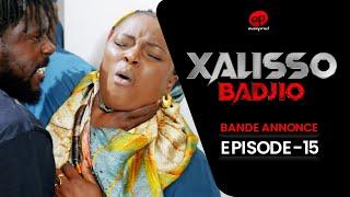 XALISSO - Saison 1 - Episode 15 : Bande Annonce