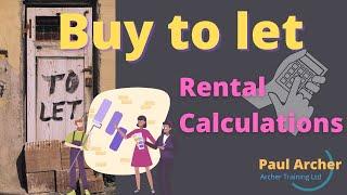 Buy to Let Rental Calculations