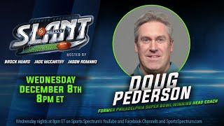 Sports Spectrum's Weekly Slant - Former Philadelphia head coach Doug Pederson