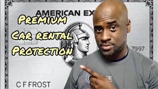 Amex Platinum Premium Car Rental Protection benefit explained! (Primary CDW)