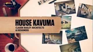 Kavuma House - Claude Bailey Architects & Designers