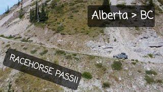 RACEHORSE PASS!! Alberta to British Columbia offroad!