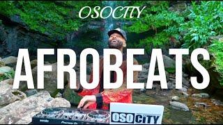 Afrobeats Mix 2024 | The Best of Afrobeats 2024 by OSOCITY