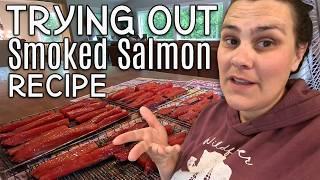 Attempting to Smoke Salmon | Figuring This Out Together