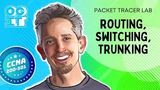 Packet Tracer Lab Routing Switching Trunking  | Cisco CCNA 200-301