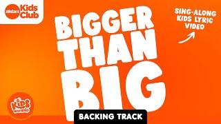 Bigger Than Big (Backing Track)  Sing-along Christian Kids Worship Video #god #blessed #kidmin