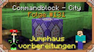 JUMPHAUS vorbereitungen [CMD - City St.1 #131]