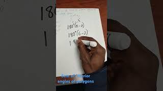 Sum of interior Angles of polygons #polygons #sum#calculation of interior Angles