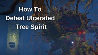 How To Defeat Ulcerated Tree Spirit - Elden Ring