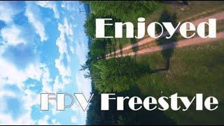 Enjoyed FPV Freestyle / Armattan Badger / Russell FPV FreeStyLe