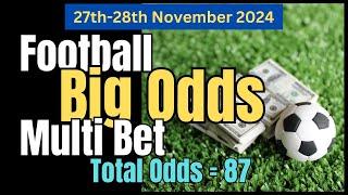 BIG ODDS Football Betting Tips (EURO HANDICAP) | 27th-28th November 2024