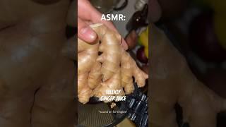 #asmr : weekly ginger juice 🫚