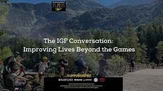 Beyond The Games | The IGF Conversation