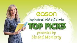 Sinéad Moriarty introduces the Eason Top Picks of Inspirational Irish Life Stories '