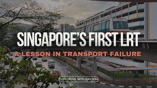 Singapore’s First LRT: A Lesson in Transport Failures