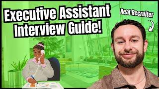 Executive Assistant Interview Questions And Answers - How to Get Hired As An Executive Assistant