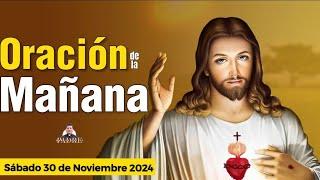 Oración de la Mañana ️ Sábado 30 de Noviembre 2024 - Padre Marcos Galvis | Oraciones a Dios