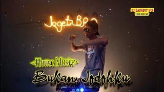 DJ Bukan Jodohku_Ida Laila (House Music)