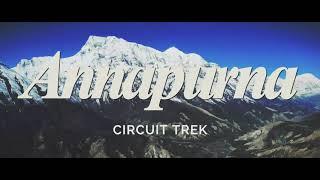 Annapurna Circuit Trek Dron - Кольцо вокруг Аннапурны, Непал