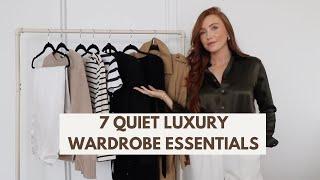 7 QUIET LUXURY WARDROBE ESSENTIALS 2023 | Chic & Classic Outfits