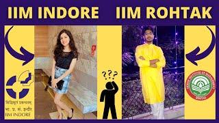 Talk b/w IIM Indore and IIM Rohtak IPM students | Sharing our experiences