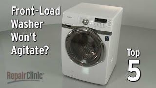 Front-Load Washer Won’t Agitate — Washing Machine Troubleshooting