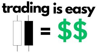 trading is easy, actually.