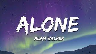 Alan Walker - Alone (Lyrics)