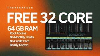 How to get 32 CORES & 64 GB RAM on a vps for free ?